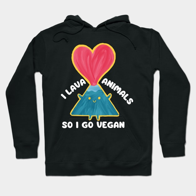 Vegan for Animals Lava Pun Hoodie by veganspace
